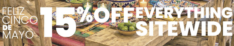 Celebrate Cinco de Mayo with 15% Off Sitewide!