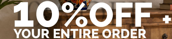 10% Off Your Entire Order