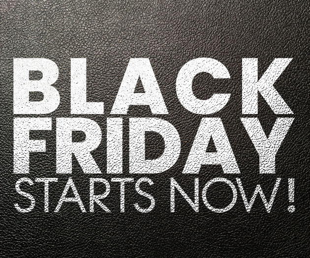Black Friday Starts Now!