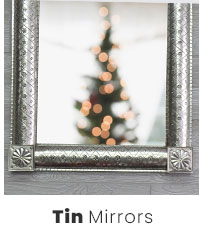 Tin Mirrors