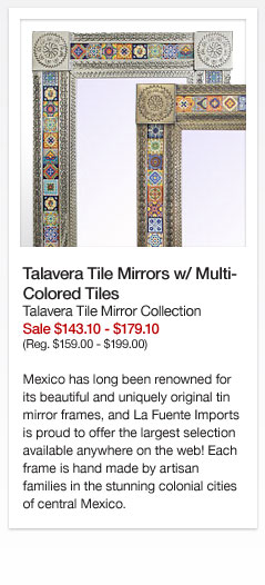 Talavera Tile Mirrors w/ Multi-colored Tiles