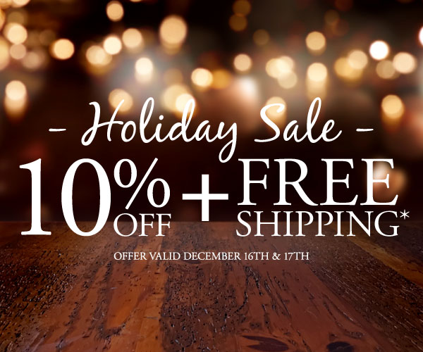 Holiday Sale - 10% Off + Free Shipping