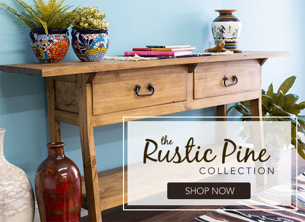 The Rustic Pine Collection