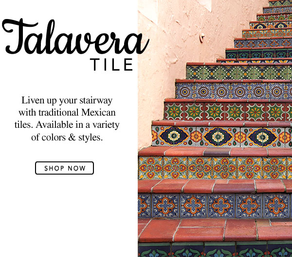 Talavera Tile - Liven up your stairway with traditional Mexican tiles. Available in a variety of colors & styles.