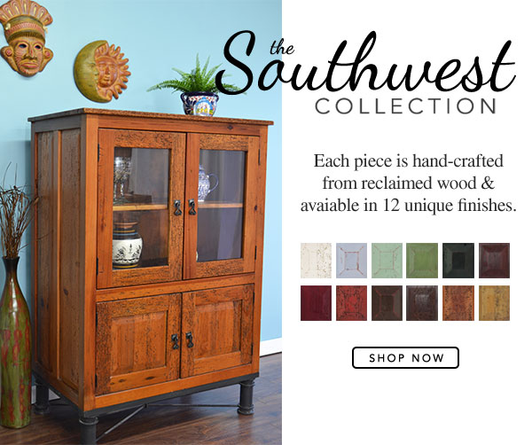 Southwest Collection Furniture - Each piece is hand-crafted from reclaimed wood & avaiable in 12 unique finishes.