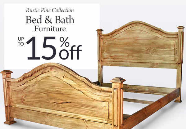 10%-15% Off Rustic Pine Bedroom & Bathroom Furniture