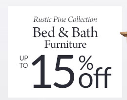 10%-15% Off Rustic Pine Bedroom & Bathroom Furniture