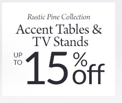 10%-15% Off Rustic Pine Occasional Tables & TV Stands