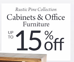 10%-15% Off Rustic Pine Cabinets & Office Furniture