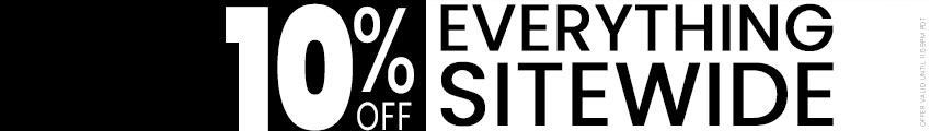Fall for this limited-time autumn offer - 10% Off Everything Sitewide!